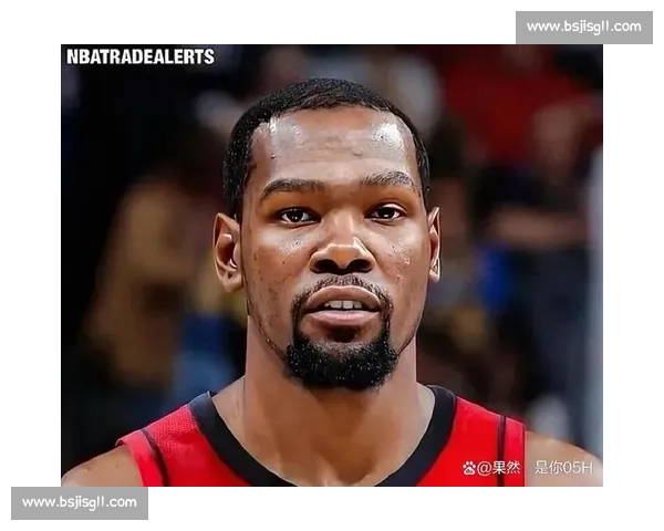 火箭豪赌杜兰特！打包双将换顶级 3D，冲冠窗口正式开启